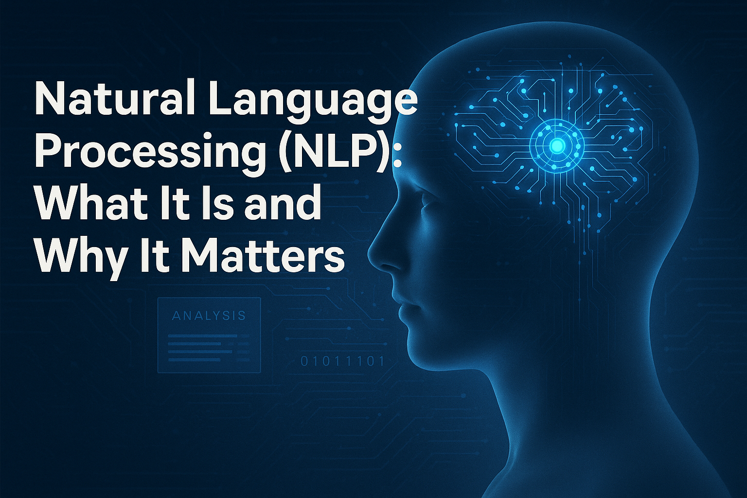 Read more about the article Natural Language Processing NLP: What it is and why it matters